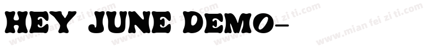 HEY JUNE Demo字体转换